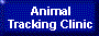 Animal_Tracking_Clinic.GIF (1505 bytes)